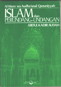 Al Islam Wa Audhaúnal Qanuniyyah Islam dan Perundang-Undangan