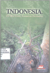 Indonesia: The most Exotic Ecotourism Destination