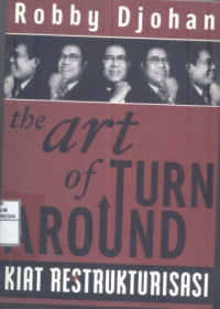 The Art of Turn Around: Kisah-Kisah Restrukturisasi
