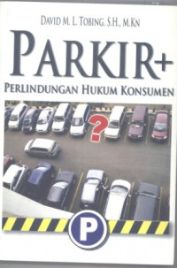 Parkir dan Perlindungan Hukum Konsumen