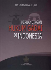 Perbandingan Hukum Gadai Di Indonesia