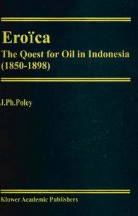 Eroica : The Qoest for Oil in Indonesia