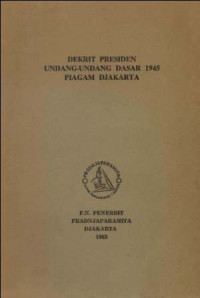 Dekrit Presiden Undang-Undang Dasar 1945 Piagam Jakarta