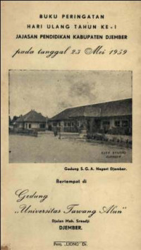 Buku Peringatan Hari Ulang Tahun Ke-I Jajasan Pendidika Kabupaten Djember Pada Tanggal 23 Mei 1959