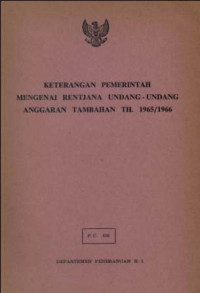 Keterangan pemerintah mengenai Rentjana Undang-Undang Anggaran Tambahan th. 1965/1966