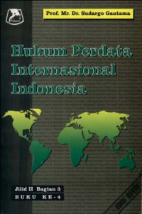 Hukum Perdata Internasional Indonesia Jilid II Bagian 3 (buku ke empat)