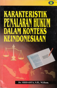Karakteristik Penalaran Hukum dalam Konteks KeIndonesiaan