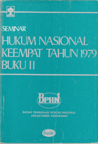 Seminar Hukum Nasional Keempat Tahun 1979 Buku II