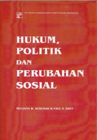 Hukum, Politik dan Perubahan Sosial