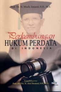 Perkembangan Hukum Perdata di Indonesia