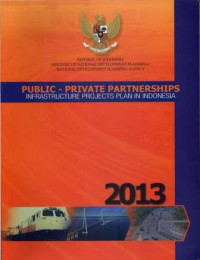 Public - Private partnerships infrastructure projects plan in Indonesia 2013