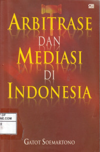 Arbitrase dan Mediasi di Indonesia
