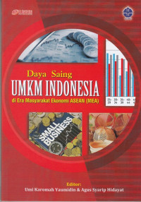 Daya Saing UMKM Indonesia di Era Masyarakat Ekonomi Asean (MEA)
