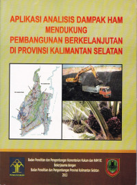 Aplikasi Analisis Dampak HAM Mendukung Pembangunan Berkelanjutan Di Provinsi Kalimantan Selatan