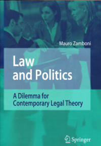 Law And Politics: A Dilemma For Contemporary Legal Theory
