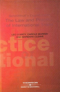 Schmitthoff's Export Trade: The Law and Practice of International Trade