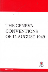 Protocols Additional: To the Geneba Conventions Of 12 August 1949