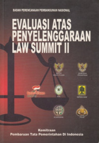 Evaluasi Atas Penyelenggaraan Law Summit II