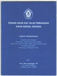 Peranan Hukum Adat dalam Pembangunan Hukum Nasional Indonesia