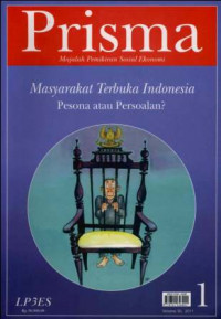 Prisma : Masyarakat Terbuka Indonesia: Pesona atau Persoalan? , volume 30 2011
