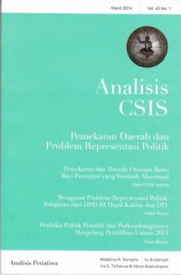 Analisis CSIS: Pemekaran Daerah dan Problem Representasi Politik Vol. 43 No. 1 Maret 2014