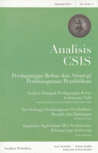 Analisis CSIS: Perdagangan Bebas dan Strategi Pembangunan Pendidikan, Edisi: September 2014, Vol. 43 No.3