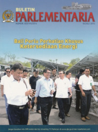 Buletin Parlementaria: Bali Perlu Perhatian Khusus Ketersediaan Energi Nomor. 825/VII/2014 III/Juli 2014