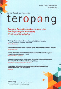 Jurnal Peradilan Indonesia Teropong: Evaluasi Peran Penegakan Hukum oleh Lembaga Negara Penunjang (State Auxiliary Bodies)