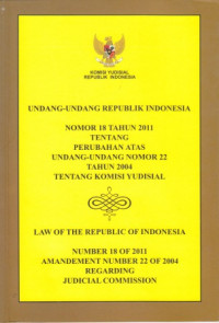 Undang-Undang Republik Indonesia Nomor 18 tahun 2011 tentang Perubahan Atas Undang-Undang Nomor 22 tahun 2004 tentang Komisi Yudisial