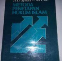 Metoda Penetapan Hukum Islam