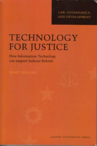 Technology For Justice How Information Technology can support Judicial Reform