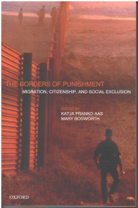 The Borders of Punishment Migration, Citizenship, and Social Exclusion