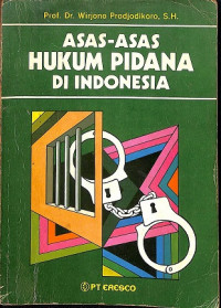 Asas-Asas Hukum Pidana di Indonesia edisi kedua