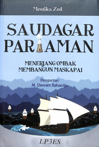 Saudagar Pariaman Menerjang Ombak Membangun Maskapai: Riwayat Muhammad Saleh Datuk Rangkayo Basa (1841-1921) Perintis Perusahaan Modern Pribumi Nusantara