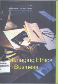 Managing Ethics in Business