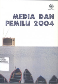 Media dan Pemilu 2004