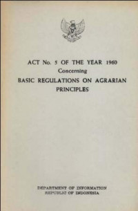 Act No.5 of The Year 1960 Concerning Basic Regulations on Agrarian Priciples