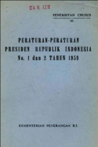 Peraturan-peraturan Presiden Republik Indonesia no.1 dan 2 tahun 1959
