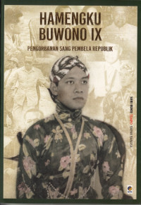 Seri Buku Tempo Hamengku Buwono IX: Pengorbanan Sang Pembela Republik