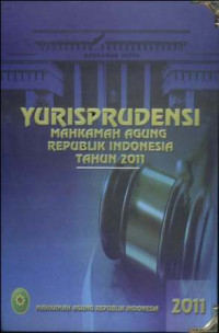 Yurisprudensi Mahkamah Agung RI Tahun 2011