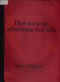 How to Create Advertising That Sells