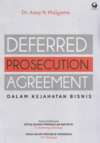 Deferred Prosecution Agreement Dalam Kejahatan Bisnis