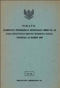 Pidato sambutan pengemban Ketetapan MPRS No. IX pada penutupan Sidang Istimewa MPRS tanggal 12 Maret 1967