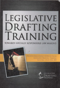 Legislative Drafting Training Towards Socially Responsible Law Making