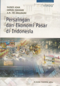 Persaingan dan Ekonomi Pasar di Indonesia