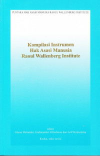 Kompilasi Instrumen Hak Asasi Manusia Raoul Wallenberg Institute