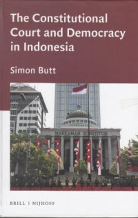 The Contitutional Court and Democracy in Indonesia