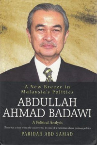 Abdullah Ahmad Badawi: A New Breeze In Malaysia's Politics