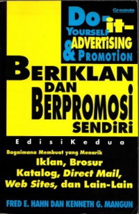 Do it Yourself Advertising and Promotion : Beriklan dan Berpromosi Sendiri
