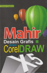 Mahir Desain Grafis dengan Corel Draw X5